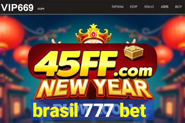 brasil 777 bet